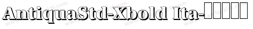 AntiquaStd-Xbold Ita字体转换